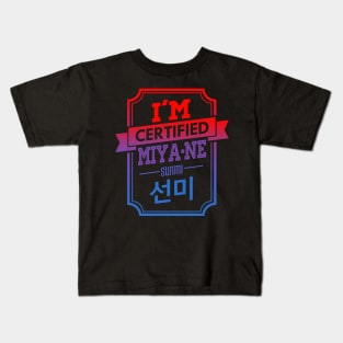 I'M CERTIFIED SUNMI MIYA-NE Kids T-Shirt